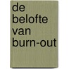 De belofte van burn-out by Lusanne Hogeweg