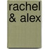 Rachel & Alex