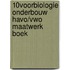 10voorBiologie onderbouw havo/vwo maatwerk boek
