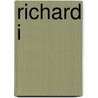 RICHARD I by R. Hulshof