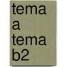 tema a tema b2 door Bautista