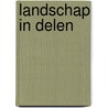 Landschap in Delen by W.Z. Hoek