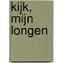 Kijk, mijn longen