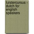 Luistercursus - Dutch for English Speakers