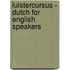 Luistercursus - Dutch for English Speakers