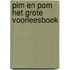 Pim en Pom Het grote voorleesboek