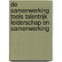 De Samenwerking Tools Talentrijk Leiderschap en samenwerking