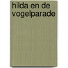 Hilda en de vogelparade by Luke Pearson