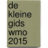De Kleine Gids Wmo 2015 by Unknown