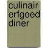 Culinair Erfgoed Diner door Mirjam Veenman