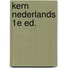 KERN Nederlands 1e ed. door Onbekend