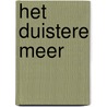 Het duistere meer door Sarah Bailey