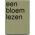 Een bloem lezen