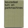 Keuzedeel Tuin- en Parkmachines door Acole Productions B.V. Harry Opdam