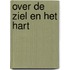 Over de ziel en het hart