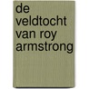 De veldtocht van Roy Armstrong door L.G.M. Verwer