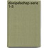 Discipelschap-serie 1-3