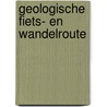 Geologische fiets- en wandelroute door Yvette Cordie