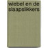 Wiebel en de slaapslikkers
