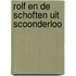 Rolf en de schoften uit Scoonderloo