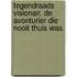 Tegendraads visionair. De avonturier die nooit thuis was.