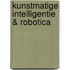 Kunstmatige intelligentie & Robotica