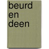 Beurd en Deen by Marcel Plaatsman