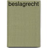 Beslagrecht door Eric Dirix