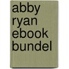 Abby Ryan Ebook bundel by Ursula Visser