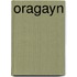 Oragayn