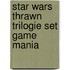Star Wars Thrawn Trilogie set Game Mania