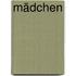 Mädchen