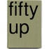 Fifty Up