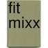 Fit Mixx
