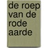 De Roep Van De Rode Aarde