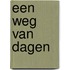 Een weg van dagen