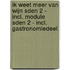 Ik weet meer van wijn SDEN 2 - incl. module SDEN 2 - incl. gastronomiedeel