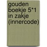 Gouden Boekje 5*1 in zakje (INNERCODE) door Onbekend
