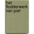 Het flodderwerk van Pief