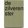 De zilveren ster by Jeannette Walls