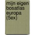 Mijn Eigen Bosatlas Europa (5ex)
