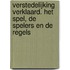 Verstedelijking verklaard. Het spel, de spelers en de regels