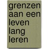Grenzen aan een leven lang leren door Ralf Maslowski