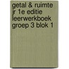 Getal & Ruimte jr 1e editie leerwerkboek groep 3 blok 1 by Unknown