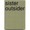 Sister Outsider door Audre Lorde