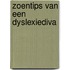 Zoentips van een dyslexiediva