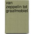 Van zeppelin tot graafmobiel