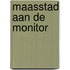 Maasstad aan de monitor