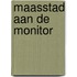 Maasstad aan de monitor