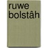 Ruwe bolstâh